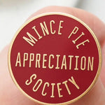 Load image into Gallery viewer, Mince Pie Appreciation Society - Burgundy - Enamel Pin
