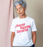 Load image into Gallery viewer, Liberté, Egalité, Sororité® White Organic Cotton T-Shirt
