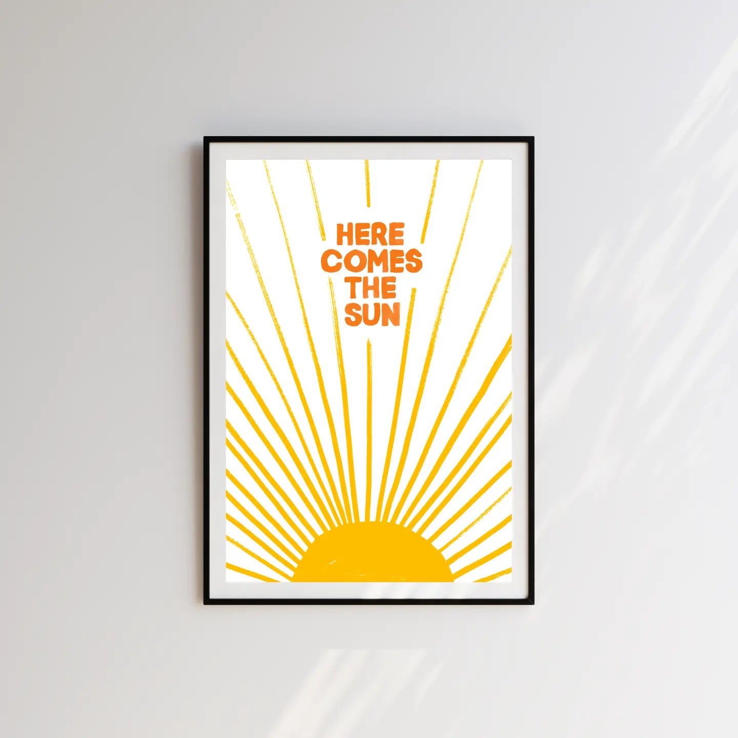 Here Comes the Sun Print - white