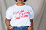 Load image into Gallery viewer, Liberté, Egalité, Sororité® Organic Cotton T-Shirt - white
