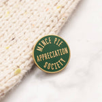 Load image into Gallery viewer, Mince Pie Appreciation Society - Green - Enamel Pin
