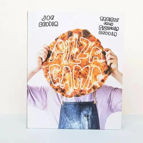 Pizza Camp: Recipes from Pizzeria Beddia - hardback