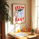 Load image into Gallery viewer, Brew Baby Print
