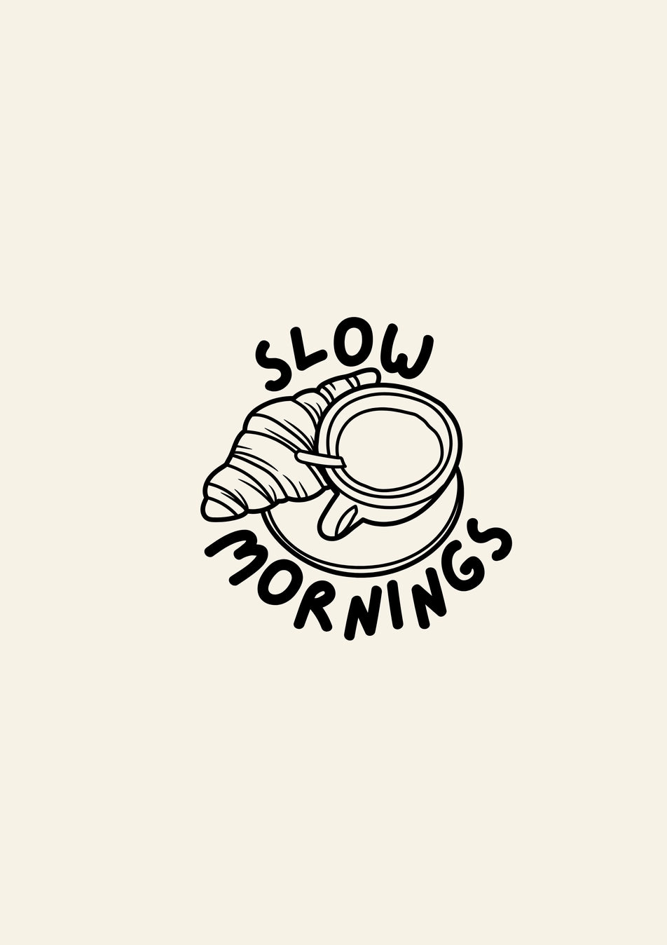 Slow Mornings Print