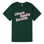 Load image into Gallery viewer, Liberté, Egalité, Sororité® Organic Cotton T-Shirt - Forest Green
