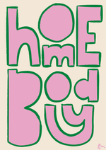 Load image into Gallery viewer, Homebody Print
