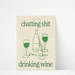 Load image into Gallery viewer, Chatting Shit Drinking Wine Print
