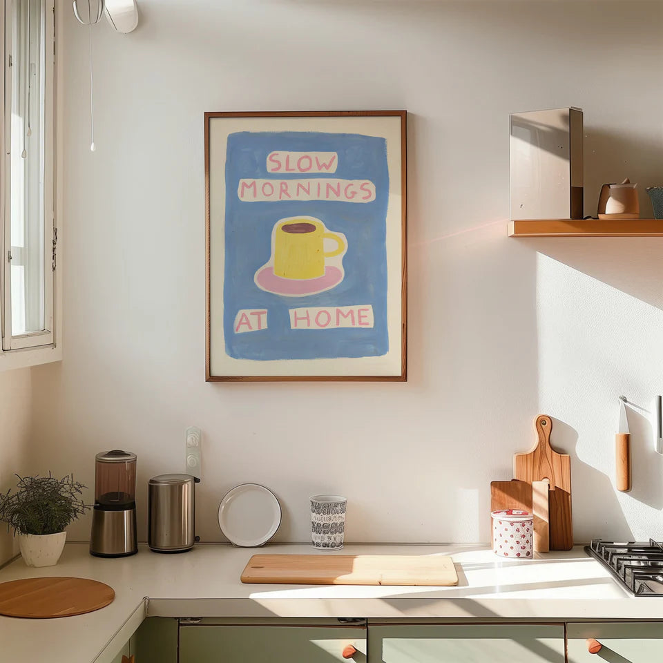 Slow Mornings Print
