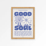 Load image into Gallery viewer, Good For The Soul Print - blue
