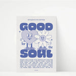 Load image into Gallery viewer, Good For The Soul Print - blue
