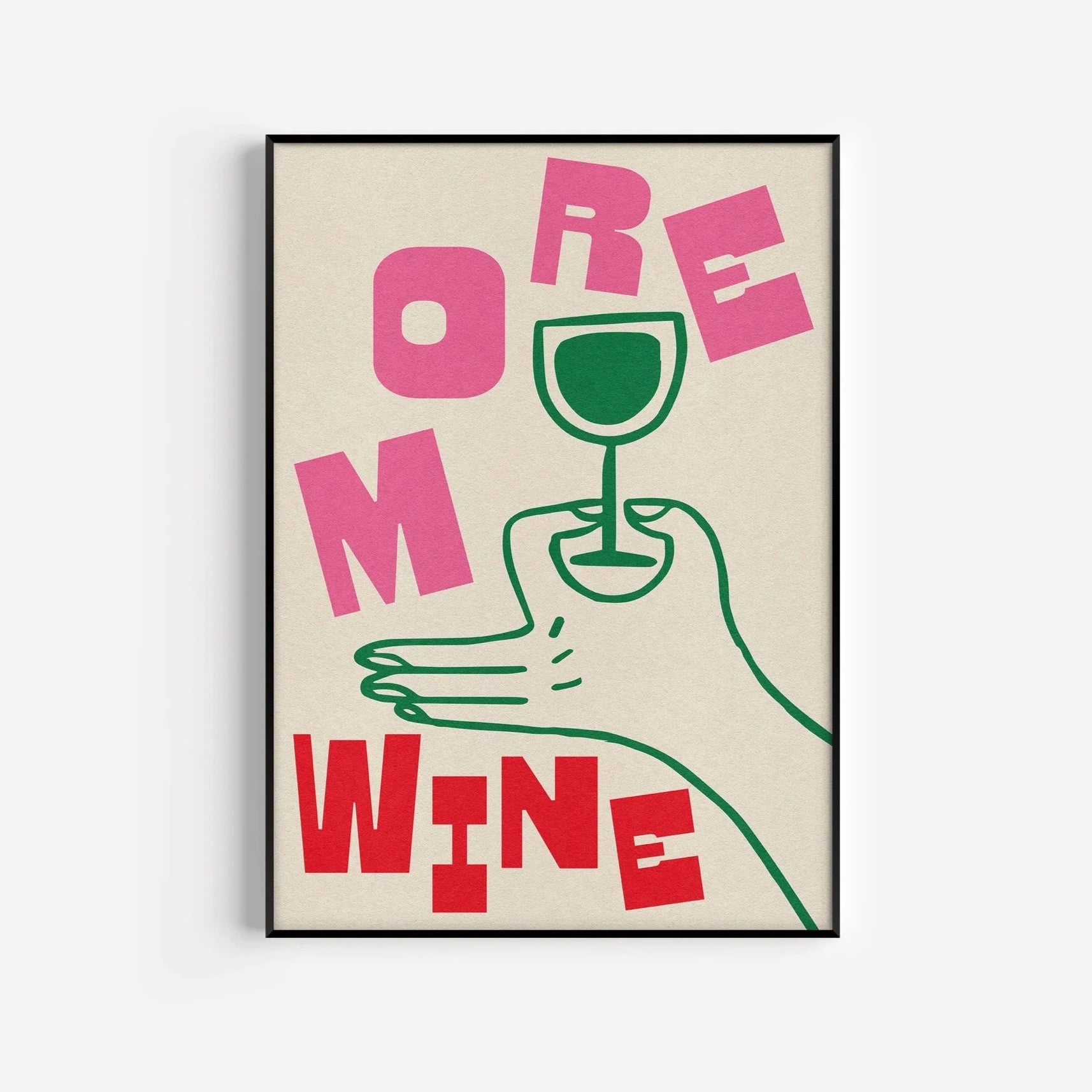 'More Wine' print