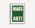 Load image into Gallery viewer, &#39;More Art&#39; print - blue / green / pink
