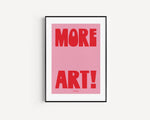 Load image into Gallery viewer, &#39;More Art&#39; print - blue / green / pink
