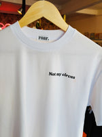 Load image into Gallery viewer, Not My Circus Tee
