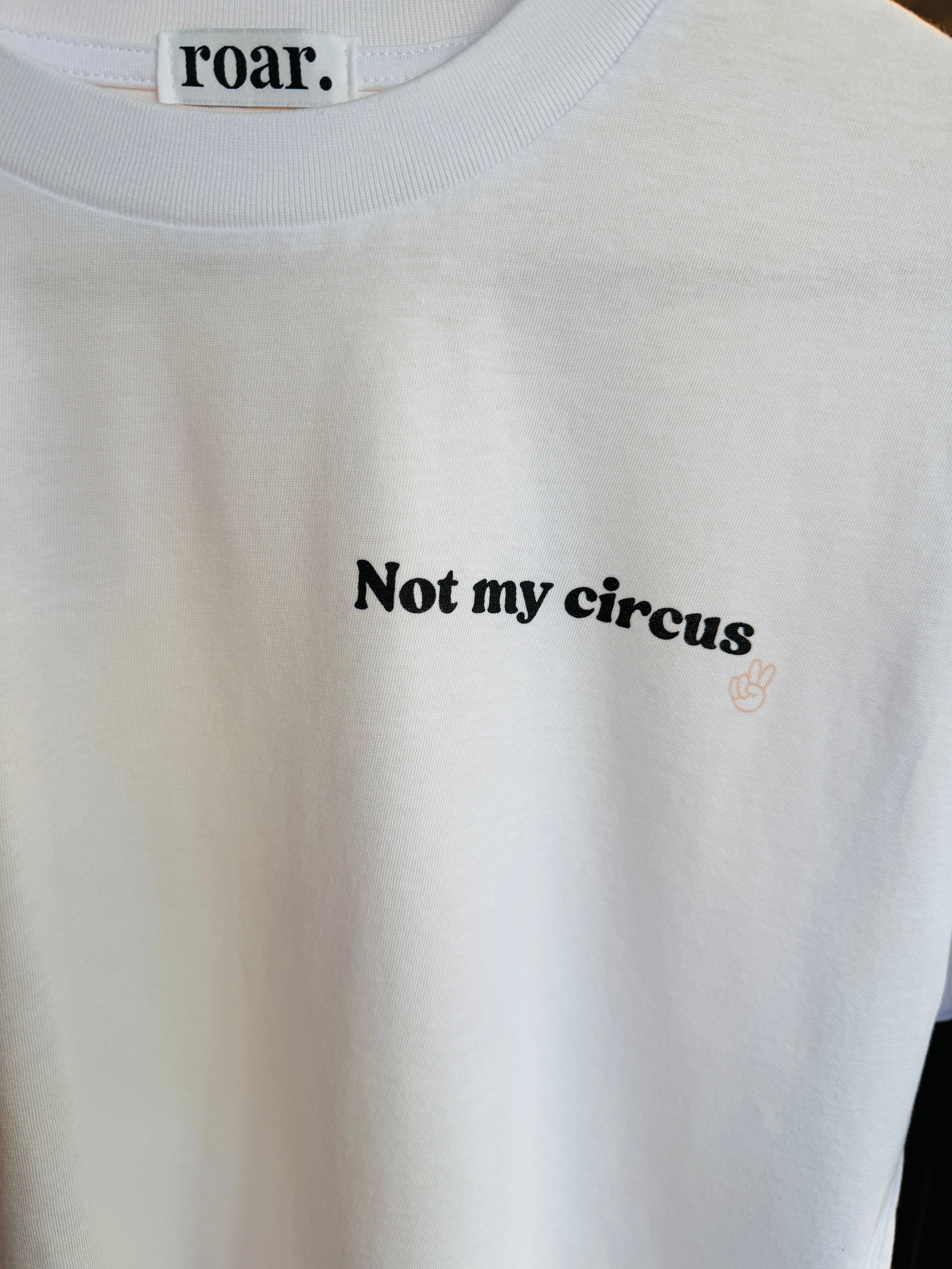 Not My Circus Tee