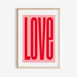 Load image into Gallery viewer, Love Print - various colours
