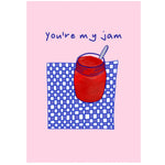 Load image into Gallery viewer, You&#39;re My Jam Print
