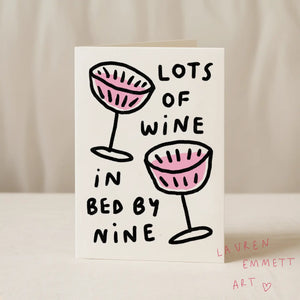 Lots of Wine in Bed by Nine Card