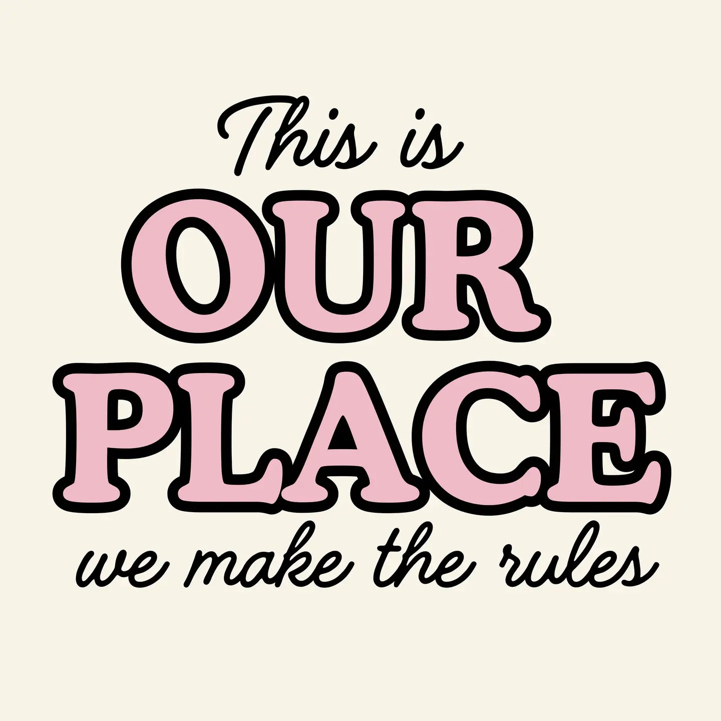 This Is Our Place Print