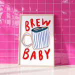 Load image into Gallery viewer, Brew Baby Print
