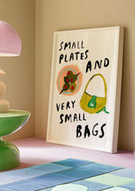 Load image into Gallery viewer, Small Plates and Very Small Bags Print

