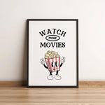 Load image into Gallery viewer, Watch More Movies Print
