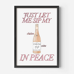 Load image into Gallery viewer, Just Let Me Sip My Chicken Wine Print
