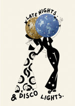 Load image into Gallery viewer, Late Nights &amp; Disco Nights Print
