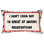 Load image into Gallery viewer, &#39;Great at Making Reservations&#39; Needlepoint Pillow - Limited Edition
