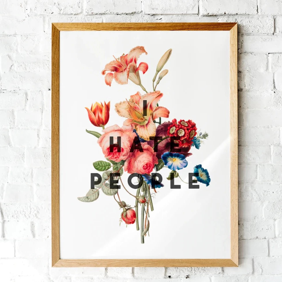 I Hate People Print