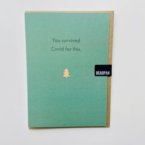 You survived Covid for this Christmas card