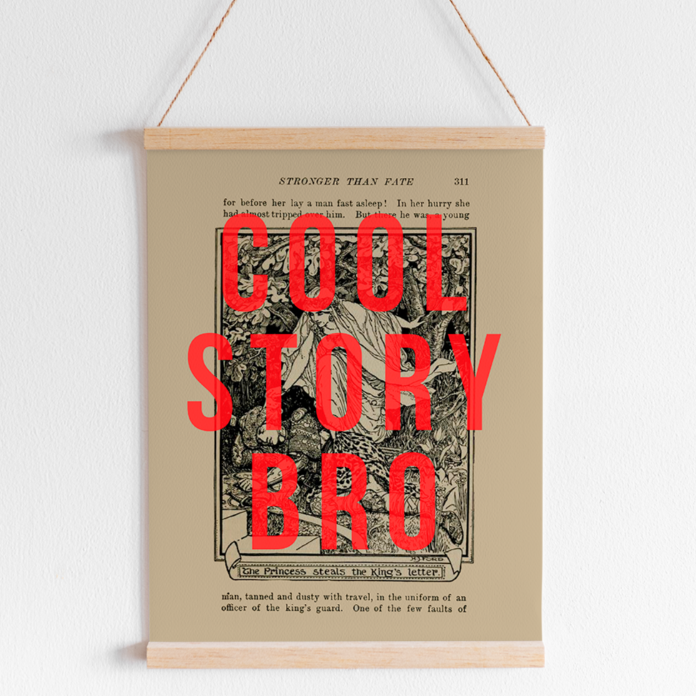Cool Story Bro Print