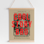 Load image into Gallery viewer, Cool Story Bro Print
